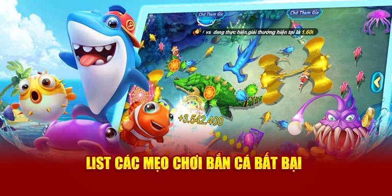 List các mẹo chơi bắn cá bất bại