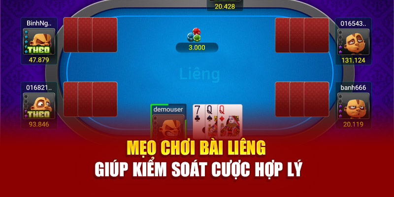 Mẹo chơi bài Liêng giúp kiểm soát cược hợp lý