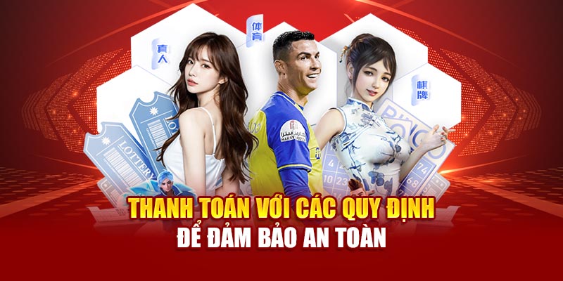Thanh toán với các quy định để đảm bảo an toàn