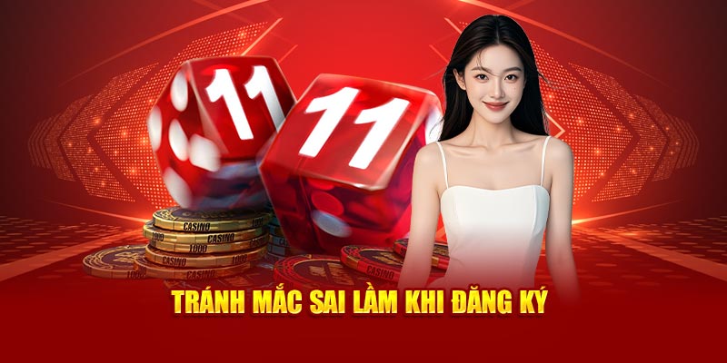 Tránh mắc sai lầm khi đăng ký